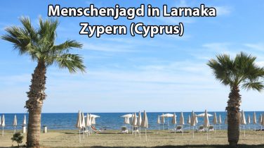 Menschenjagd auf michael a.d.H. wimmersberger in Larnaka, Cyprus (Zypern)