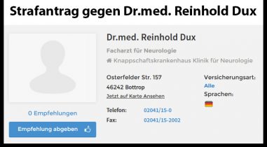 Strafantrag gegen Dr.med. Reinhold Dux – Gutachten der Lüge